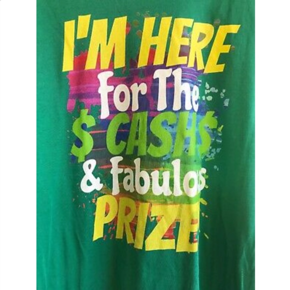 COPY - Price is Right T-Shirt I'm Here For Cash Fabulous Prize - Picture 2 of 4